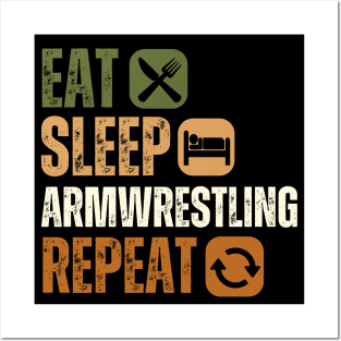 Eat Sleep Armwrestling Repeat Posters and Art